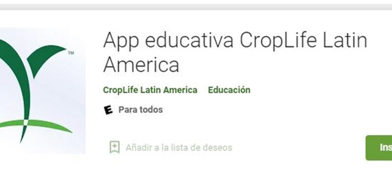 CropLife LatinAmerica lanza APP educativa gratuita